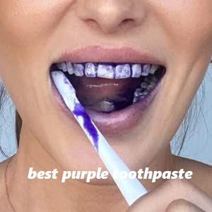 best purple toothpaste