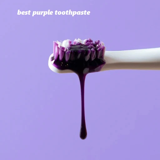 best purple toothpaste