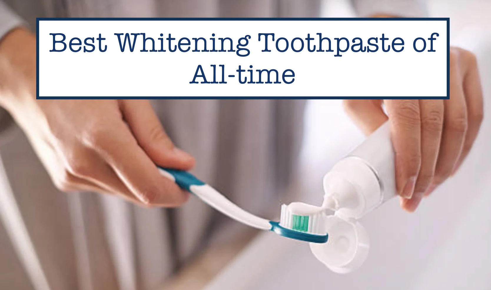 best teeth whitening toothpaste