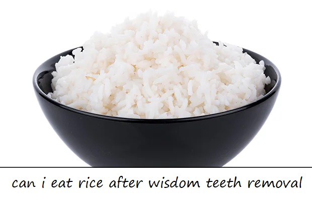 can i eat rice after wisdom teeth removal