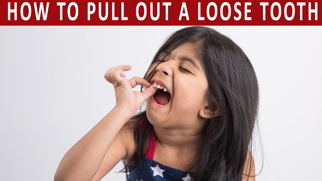 how to pull out a tooth for a child