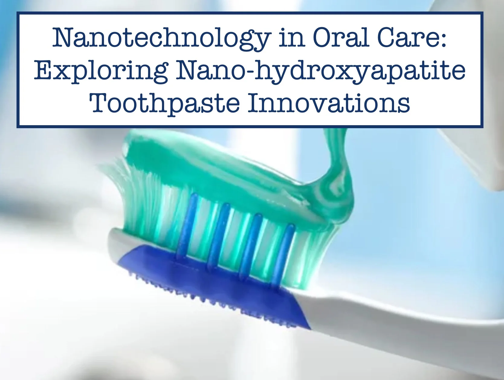 nano hydroxyapatite toothpaste