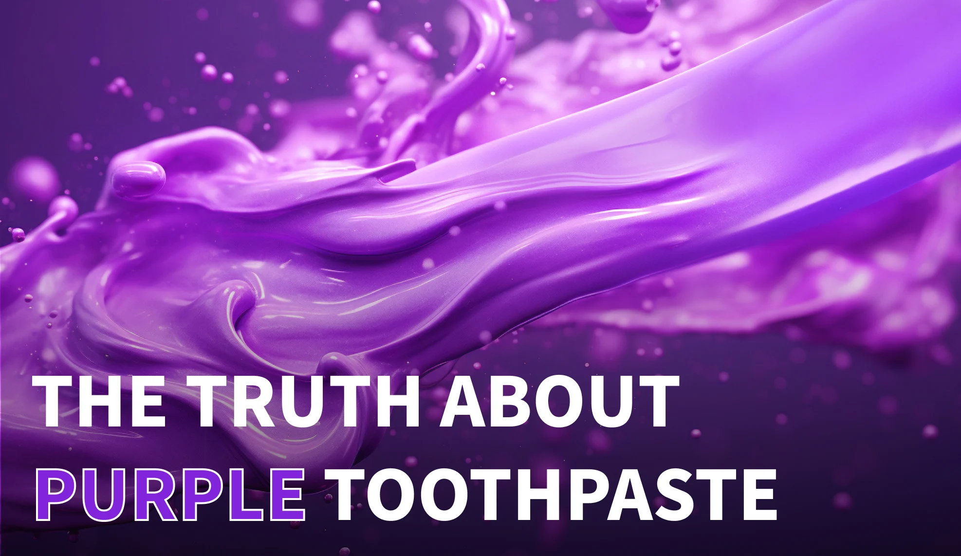 purple toothpaste