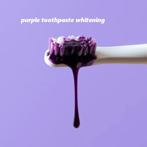 purple toothpaste whitening