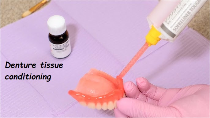 Denture tissue conditioning