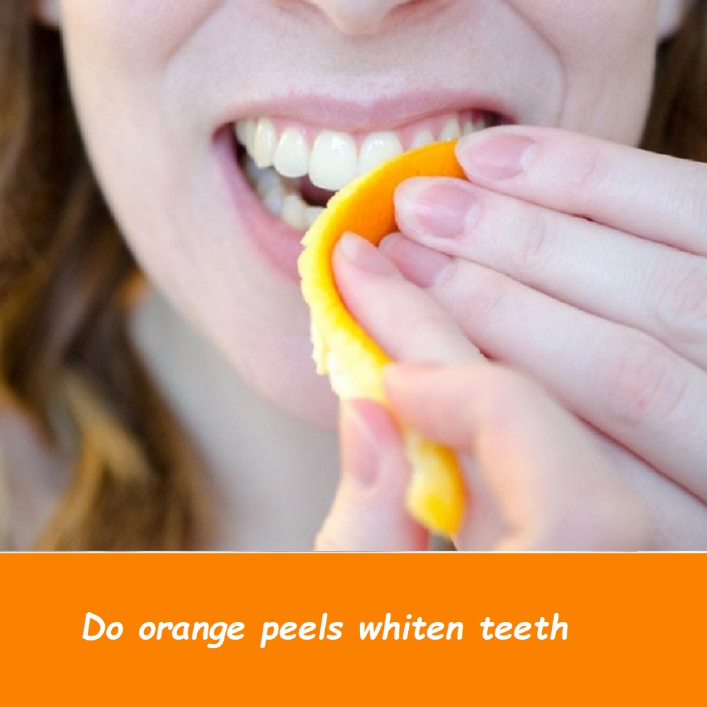 do orange peels whiten teeth