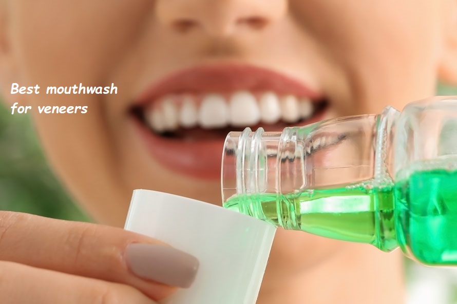 best mouthwash for veneers