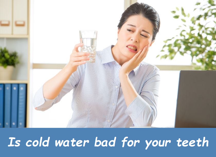 is cold water bad for your teeth